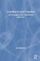 Book cover of: Learning to Lead Together. By: Jane Riddiford