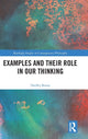 Book cover of: Examples and Their Role in Our Thinking. By: Ondrej Beran