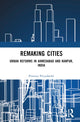 Book cover of: Remaking Cities. By: Praveen Priyadarshi