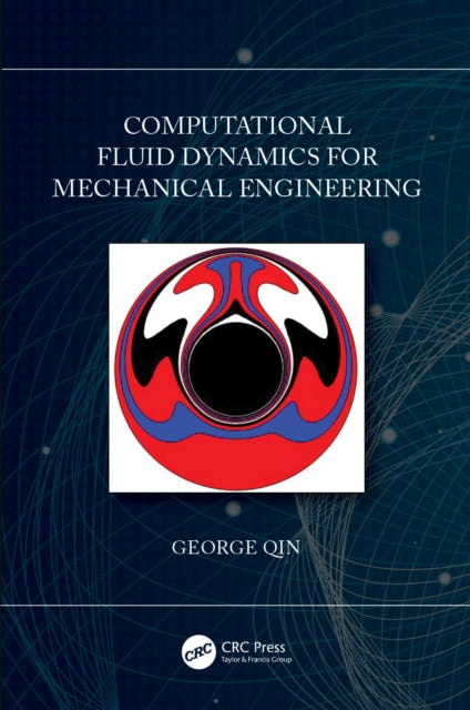 Book cover of: Computational Fluid Dynamics for Mechanical Engineering