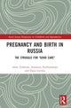 Book cover of: Pregnancy and Birth in Russia. By: A. A. Temkina