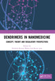 Book cover of: Dendrimers in Nanomedicine. By: Neelesh Kumar Mehra