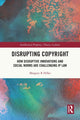 Book cover of: Disrupting Copyright. By: Margery Hilko