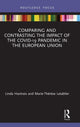 Book cover of: Comparing and Contrasting the Impact of the COVID-19 Pandemic in the European Union. By: Linda Hantrais