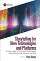 Book cover of: Storytelling for New Technologies and Platforms. By: Ross Berger