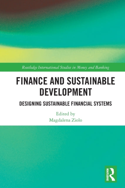 Book cover of: Finance and Sustainable Development. By: Magdalena Ziolo