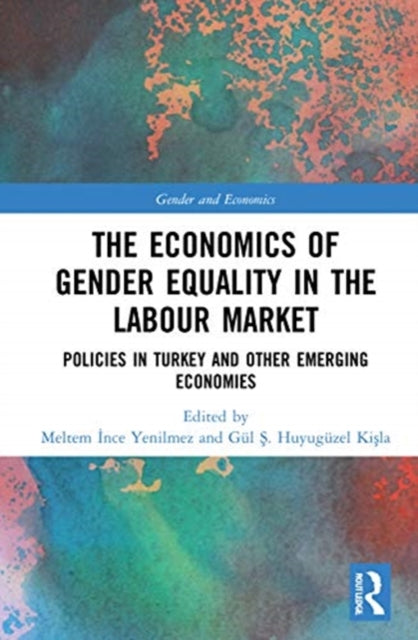 Book cover of: Economics of Gender Equality in the Labour Market. By: Meltem Ince Yenilmez