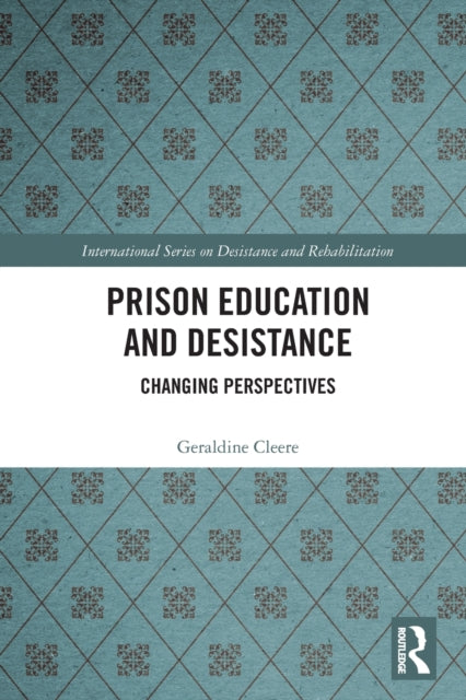 Book cover of: Prison Education and Desistance. By: Geraldine Cleere