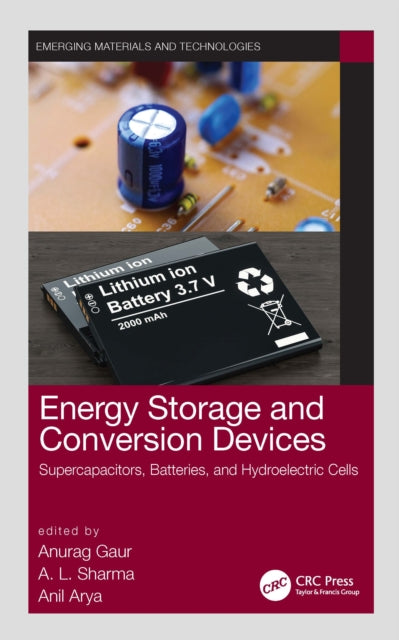 Book cover of: Energy Storage and Conversion Devices. By: Anurag Gaur