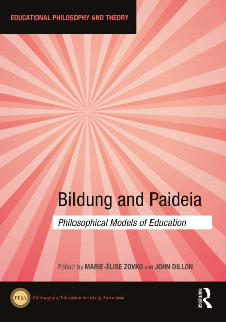 Book cover of: Bildung and Paideia. By: Marie-Élise Zovko