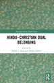 Book cover of: Hindu–Christian Dual Belonging. By: Daniel Soars