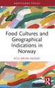 Book cover of: Food Cultures and Geographical Indications in Norway