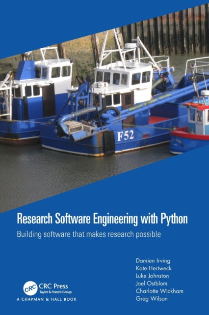 Book cover of: Research Software Engineering with Python. By: Damien Irving
