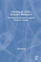 Book cover of: Creating an LGBT+ Inclusive Workplace. By: Kryss Shane