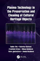 Book cover of: Plasma Technology in the Preservation and Cleaning of Cultural Heritage Objects. By: Radko Tiňo