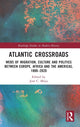 Book cover of: Atlantic Crossroads. By: Jose C. Moya