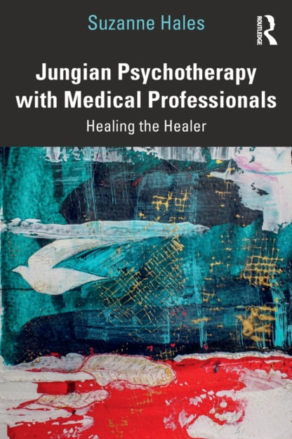 Book cover of: Jungian Psychotherapy with Medical Professionals