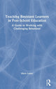 Book cover of: Teaching Resistant Learners in Post-School Education. By: Merv LeBor