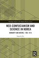 Book cover of: Neo-Confucianism and Science in Korea. By: Sang-ho Ro