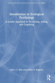 Book cover of: Introduction to Ecological Psychology. By: Julia J. C. Blau