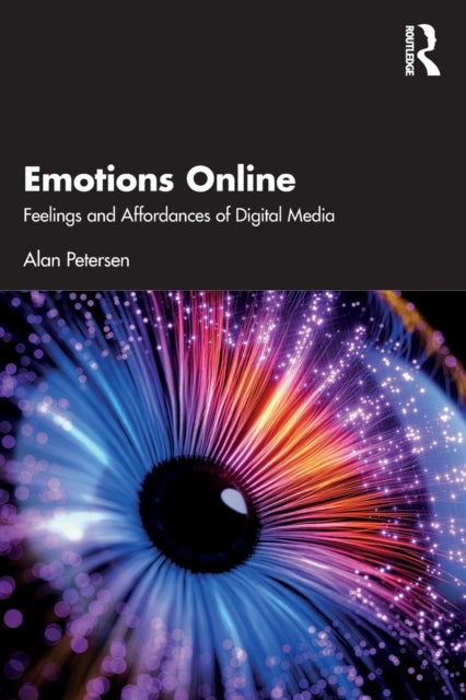 Book cover of: Emotions Online. By: Alan R. Petersen