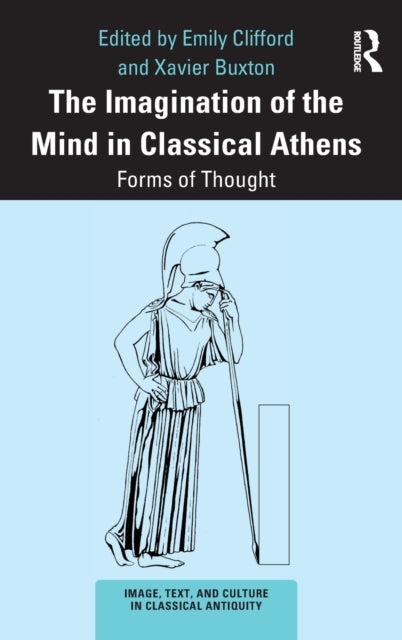 Book cover of: Imagination of the Mind in Classical Athens. By: Emily Clifford