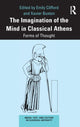Book cover of: Imagination of the Mind in Classical Athens. By: Emily Clifford