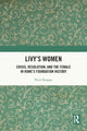 Book cover of: Livy's Women. By: Peter Keegan