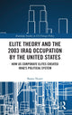 Book cover of: Elite Theory and the 2003 Iraq Occupation by the United States. By: Bamo Nouri