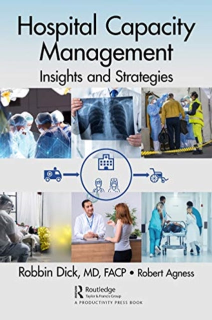 Book cover of: Hospital Capacity Management. By: Robbin Dick