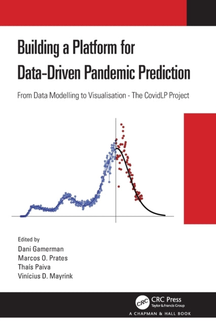 Book cover of: Building a Platform for Data-Driven Pandemic Prediction. By: Dani Gamerman