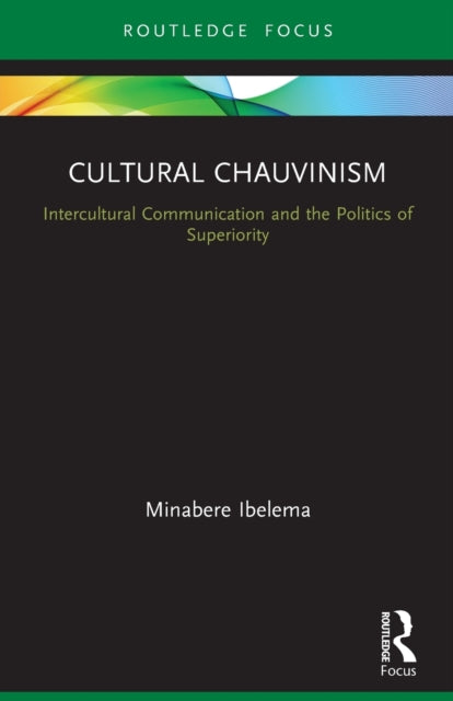 Book cover of: Cultural Chauvinism. By: Minabere Ibelema