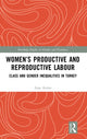 Book cover of: Women’s Productive and Reproductive Labour. By: Ayşe Arslan