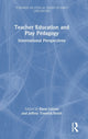Book cover of: Teacher Education and Play Pedagogy. By: Eleni Loizou