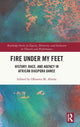 Book cover of: Fire Under My Feet. By: Ofosuwa M. Abiola
