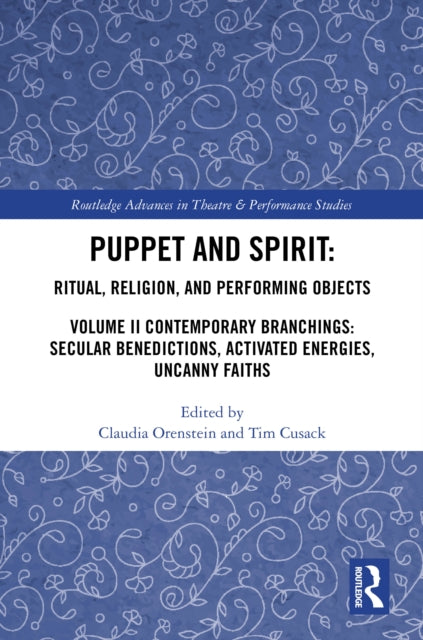 Book cover of: Puppet and Spirit: Ritual, Religion, and Performing Objects