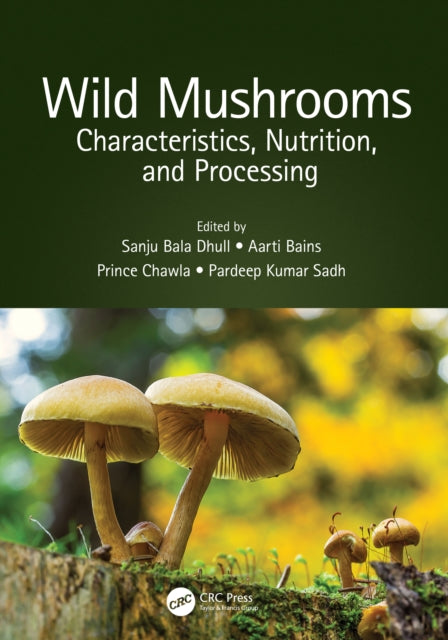 Book cover of: Wild Mushrooms. By: Sanju Bala Dhull