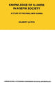 Book cover of: Knowledge of Illness in a Sepik Society. By: Gilbert Lewis