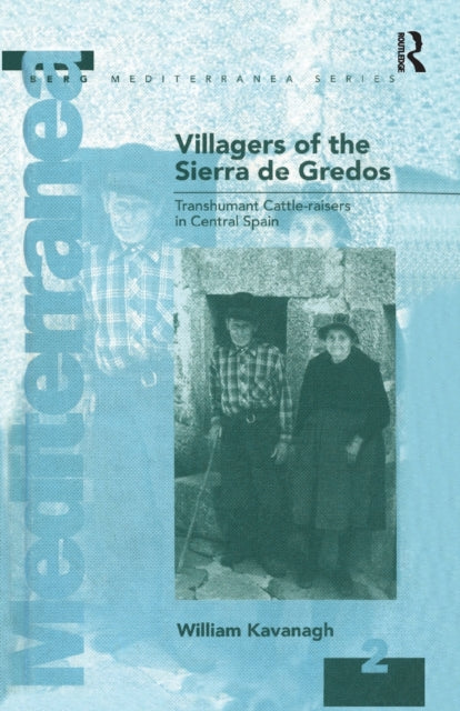 Book cover of: Villagers of the Sierra de Gredos. By: William Kavanagh