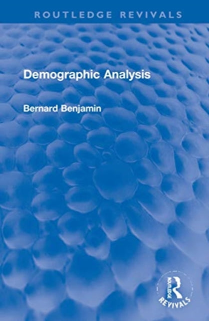 Book cover of: Demographic Analysis. By: Bernard Benjamin