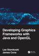 Book cover of: Developing Graphics Frameworks with Java and OpenGL. By: Lee Stemkoski