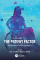 Book cover of: Patient Factor. By: Rupa Valdez