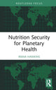 Book cover of: Nutrition Security for Planetary Health