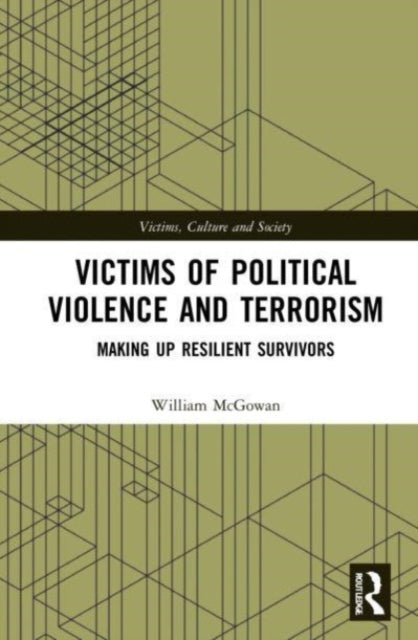 Book cover of: Victims of Political Violence and Terrorism. By: William McGowan