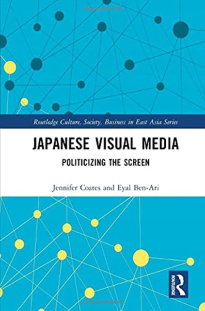 Book cover of: Japanese Visual Media. By: Jennifer Coates