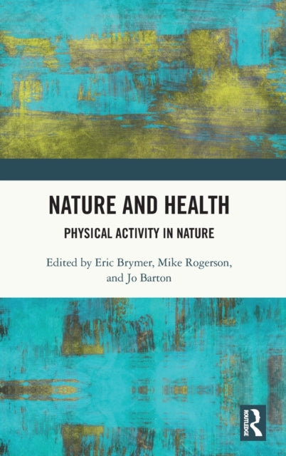 Book cover of: Nature and Health. By: Eric Brymer