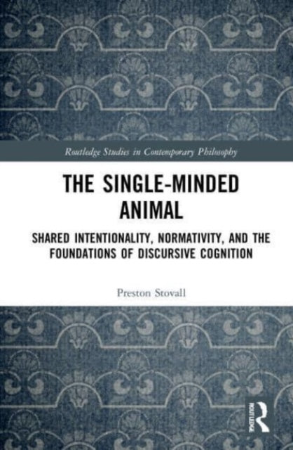 Book cover of: Single-Minded Animal. By: Preston Stovall