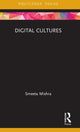 Book cover of: Digital Cultures. By: Smeeta Mishra