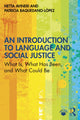 Book cover of: Introduction to Language and Social Justice. By: Netta Avineri