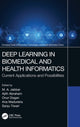 Book cover of: Deep Learning in Biomedical and Health Informatics. By: M. Jabbar
